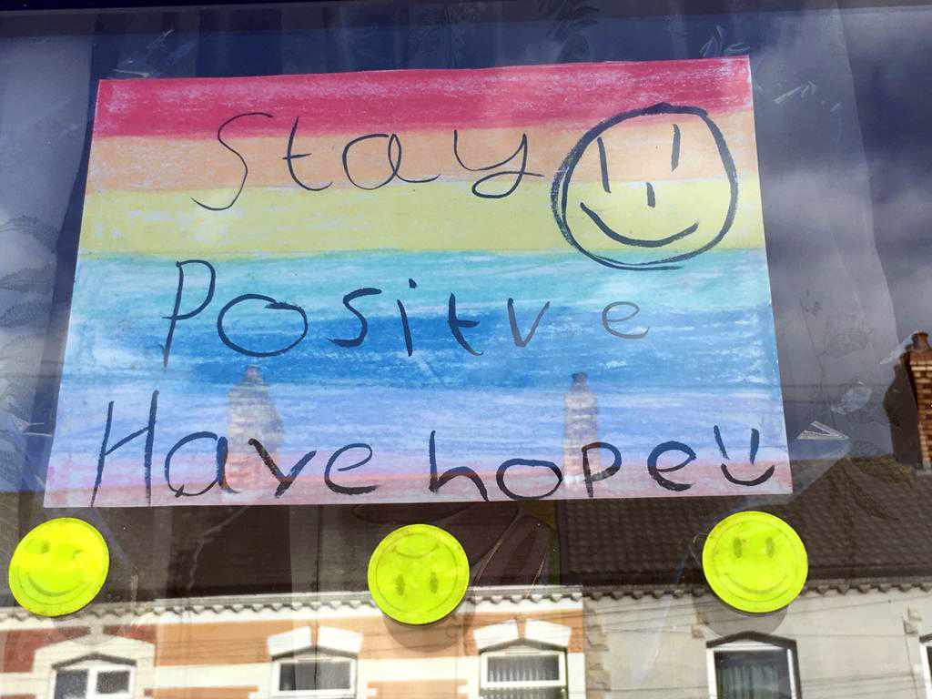 Stay Positive, Have Hope